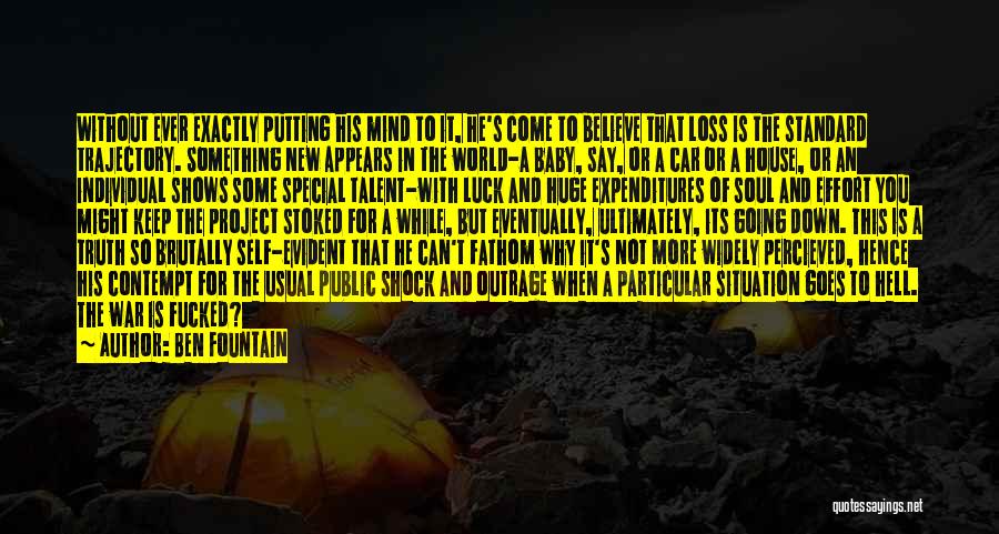 Talent And Luck Quotes By Ben Fountain