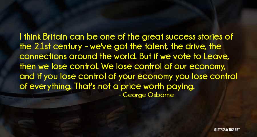 Talent And Success Quotes By George Osborne Talent And Success Quotes By George Osborne