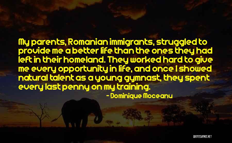 Talent And Training Quotes By Dominique Moceanu