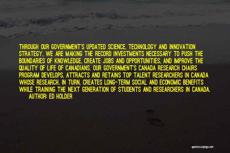 Talent And Training Quotes By Ed Holder