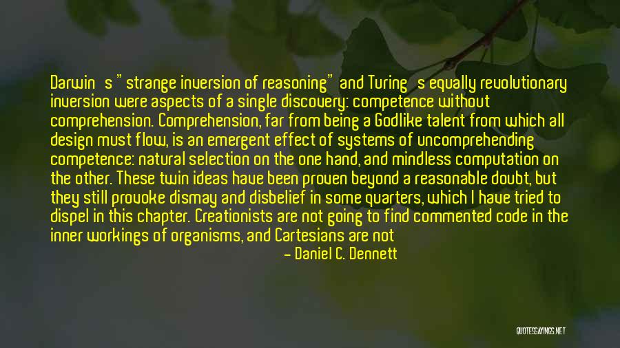 Talent Code Quotes By Daniel C. Dennett Talent Code Quotes By Daniel C. Dennett