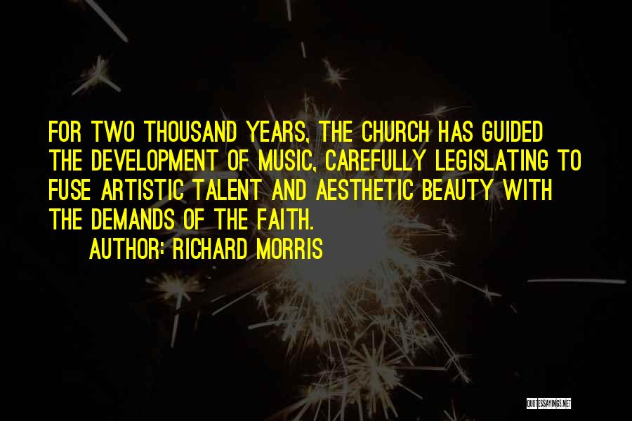 Talent Development Quotes By Richard Morris