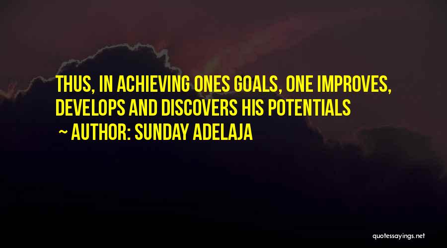 Talent Development Quotes By Sunday Adelaja