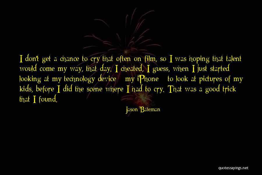 Talent For Kids Quotes By Jason Bateman Talent For Kids Quotes By Jason Bateman