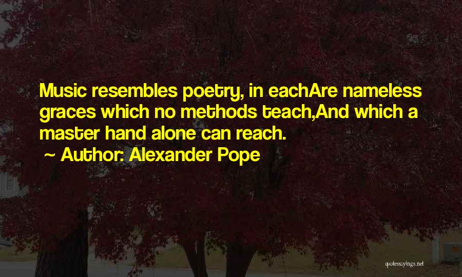 Talent In Music Quotes By Alexander Pope