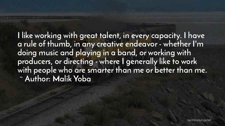 Talent In Music Quotes By Malik Yoba