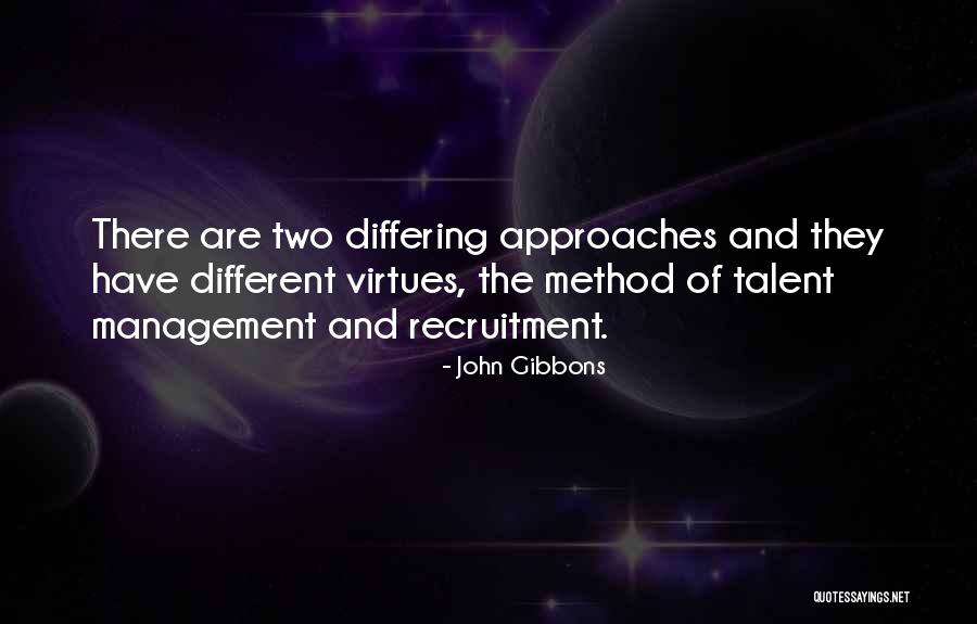 Talent Management Quotes By John Gibbons Talent Management Quotes By John Gibbons
