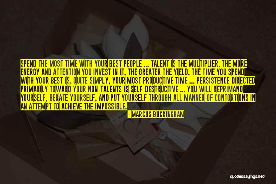 Talent Management Quotes By Marcus Buckingham Talent Management Quotes By Marcus Buckingham