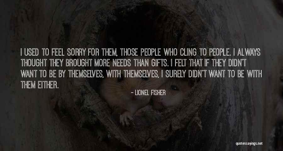 Talent Retention Quotes By Lionel Fisher Talent Retention Quotes By Lionel Fisher