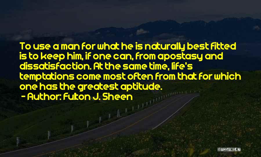 Talent Vs Skill Quotes By Fulton J. Sheen