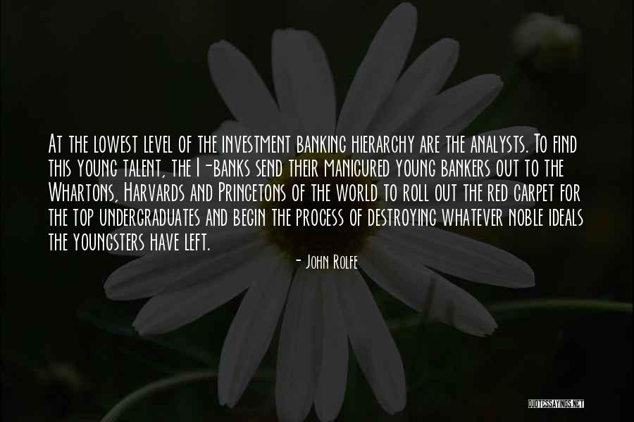 Talent World Quotes By John Rolfe Talent World Quotes By John Rolfe