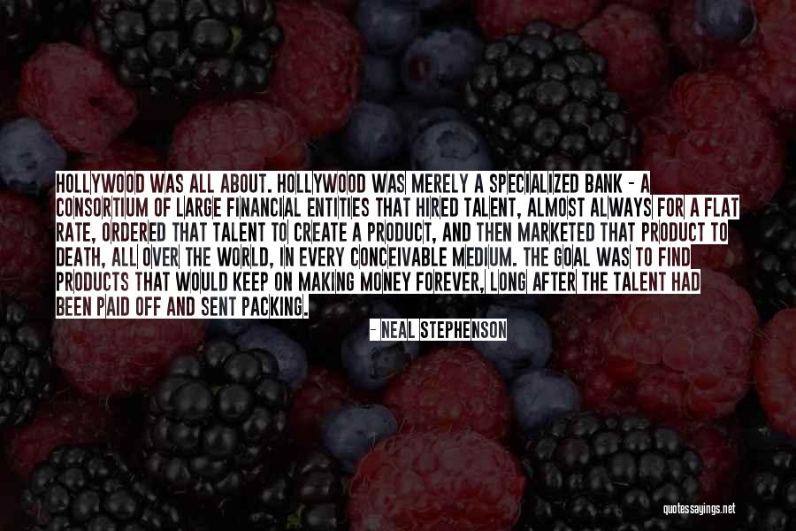 Talent World Quotes By Neal Stephenson Talent World Quotes By Neal Stephenson