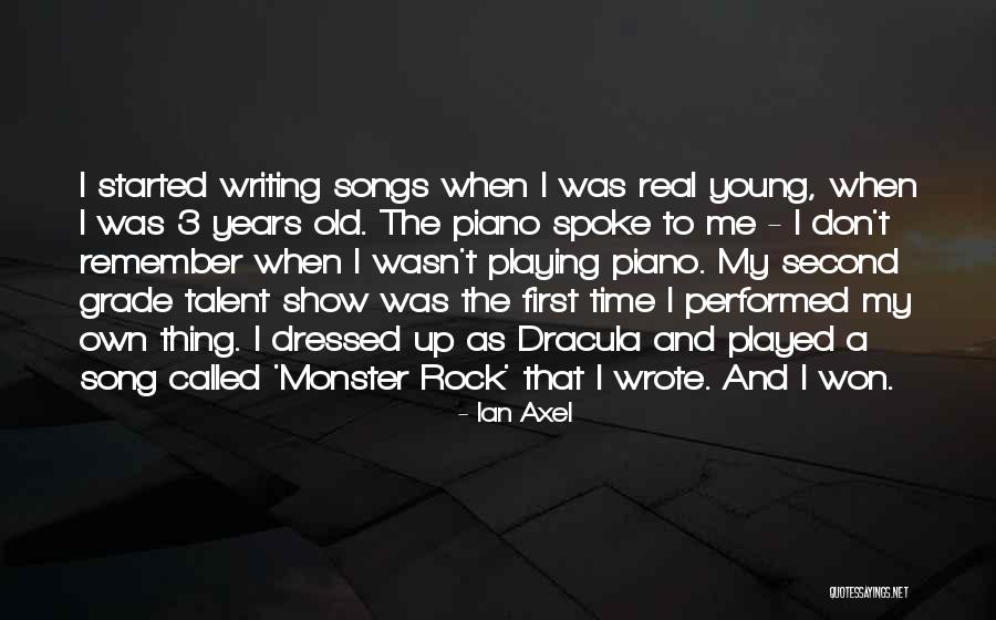 Talent Young Quotes By Ian Axel Talent Young Quotes By Ian Axel