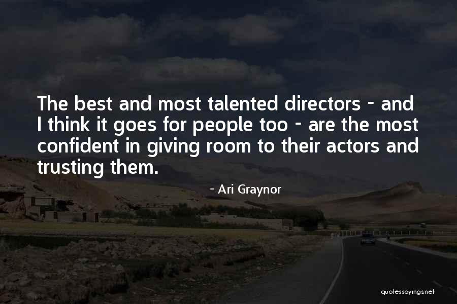 Talented Actors Quotes By Ari Graynor