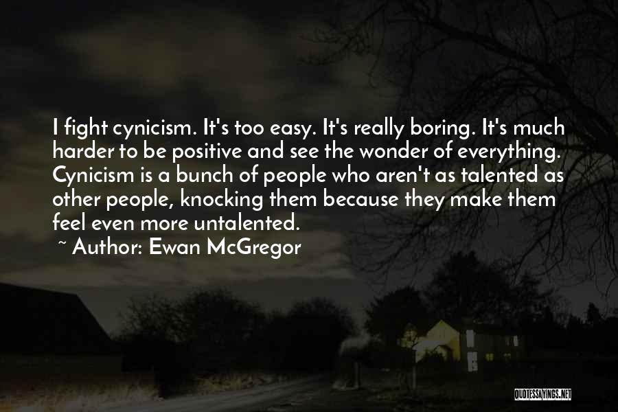 Talented Actors Quotes By Ewan McGregor