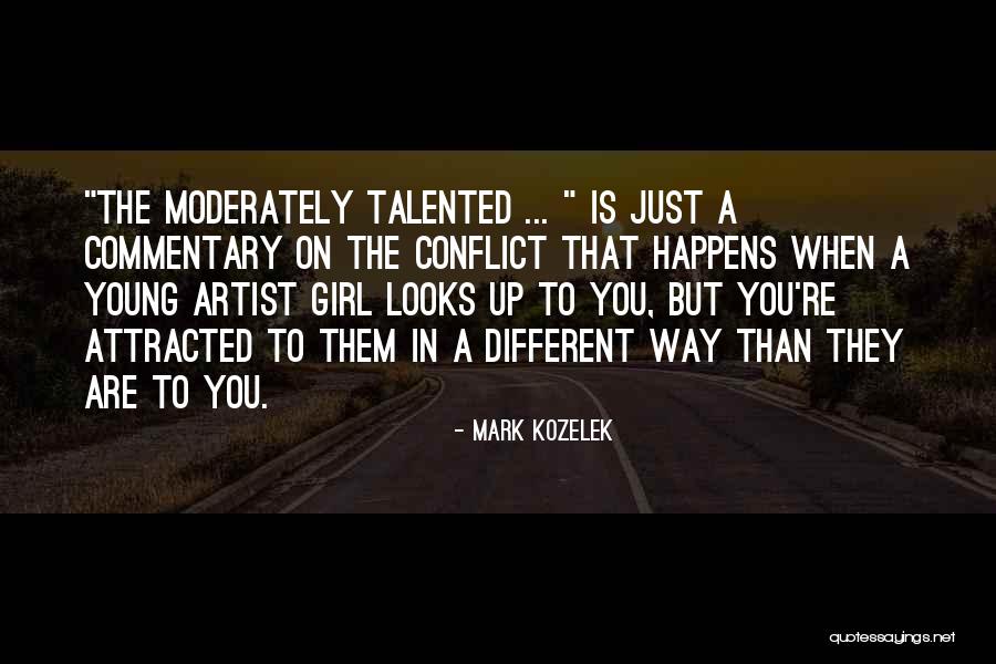 Talented Artist Quotes By Mark Kozelek Talented Artist Quotes By Mark Kozelek