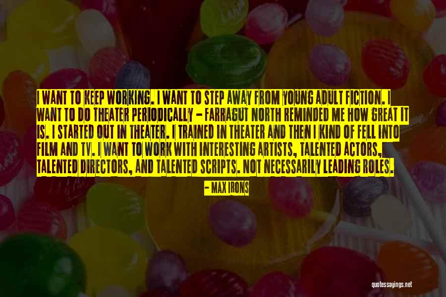 Talented Artist Quotes By Max Irons Talented Artist Quotes By Max Irons