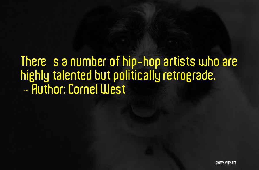 Talented Artists Quotes By Cornel West