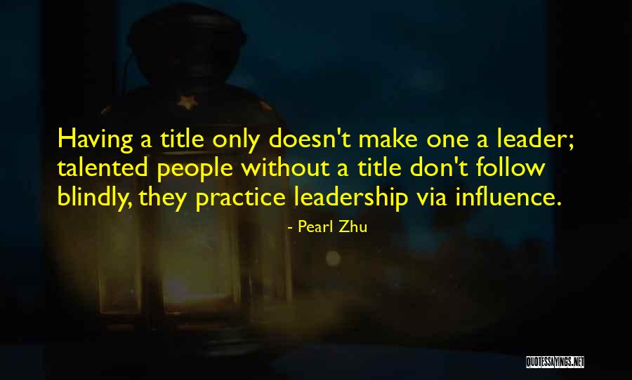 Talented People Quotes By Pearl Zhu Talented People Quotes By Pearl Zhu