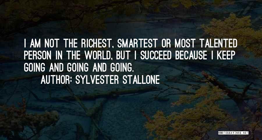 Talented Person Quotes By Sylvester Stallone