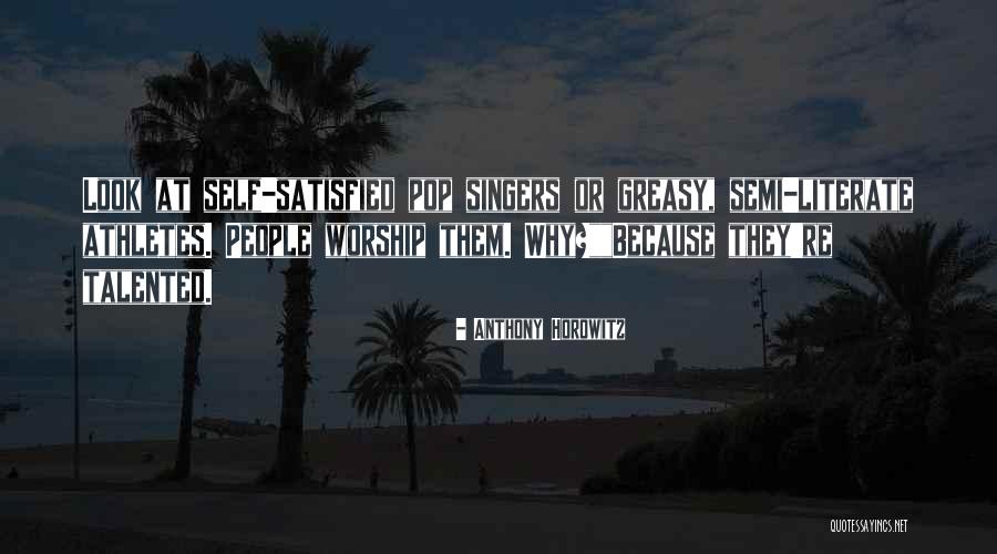 Talented Singers Quotes By Anthony Horowitz Talented Singers Quotes By Anthony Horowitz