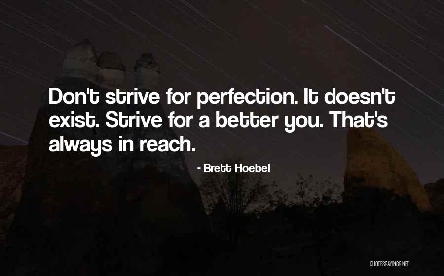 Talentenfluisteraar Quotes By Brett Hoebel Talentenfluisteraar Quotes By Brett Hoebel