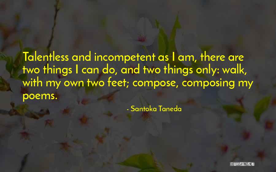 Talentless Quotes By Santoka Taneda Talentless Quotes By Santoka Taneda