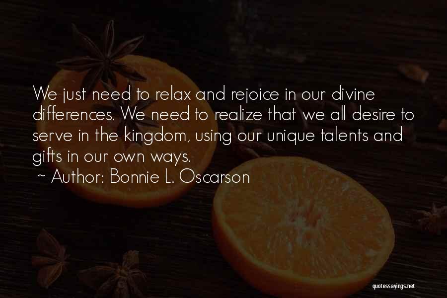 Talents And Gifts Quotes By Bonnie L. Oscarson