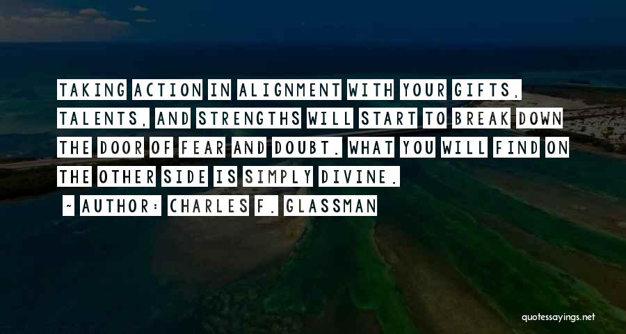 Talents And Gifts Quotes By Charles F. Glassman