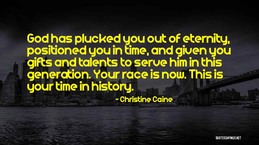 Talents And Gifts Quotes By Christine Caine