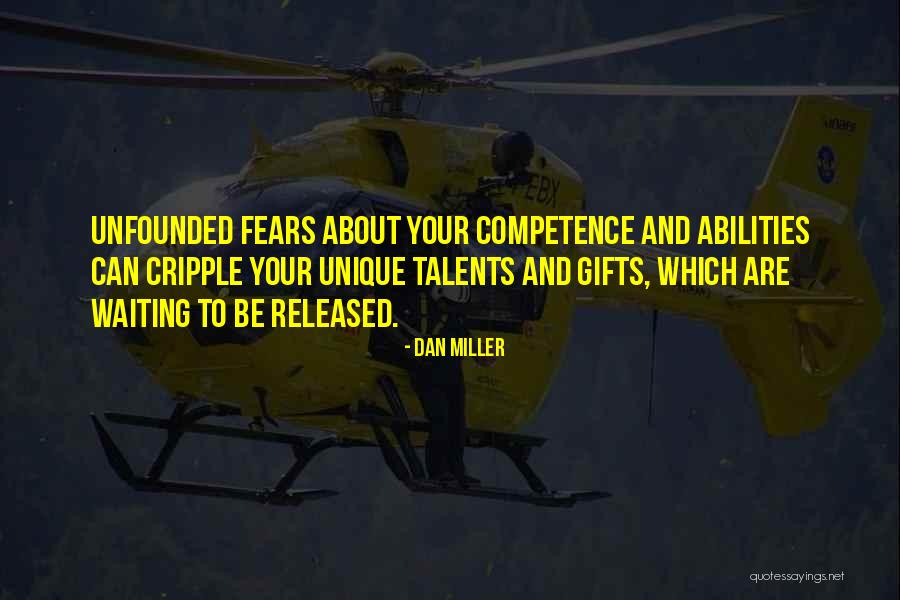 Talents And Gifts Quotes By Dan Miller