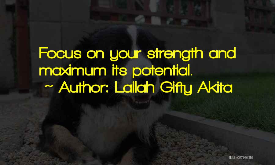 Talents And Gifts Quotes By Lailah Gifty Akita