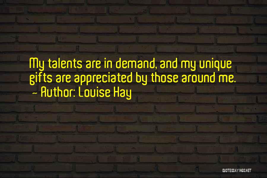Talents And Gifts Quotes By Louise Hay