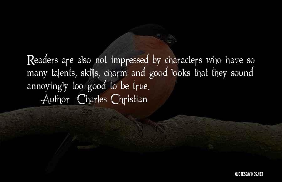 Talents And Skills Quotes By Charles Christian