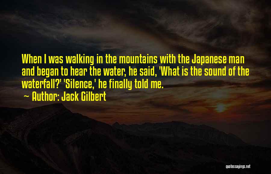 Tales From The Secret Annex Quotes By Jack Gilbert