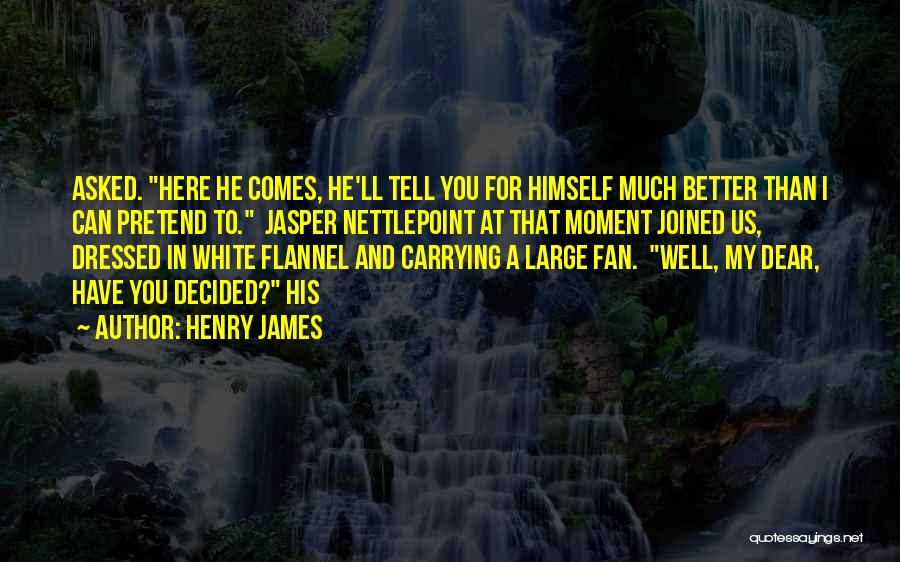 Tales Of Alhambra Quotes By Henry James