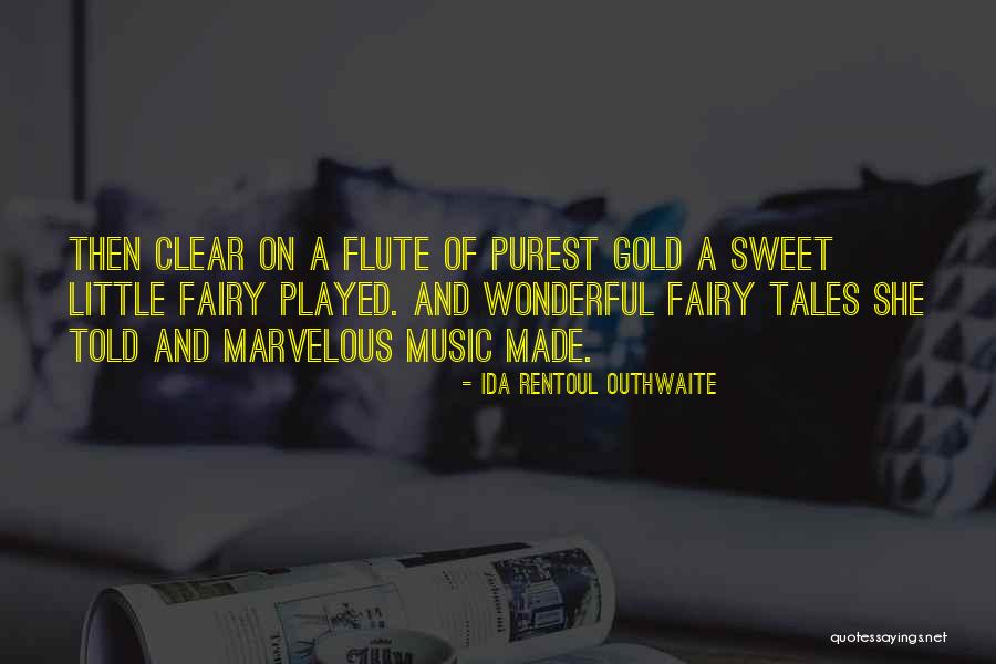 Tales Of Gold Quotes By Ida Rentoul Outhwaite Tales Of Gold Quotes By Ida Rentoul Outhwaite