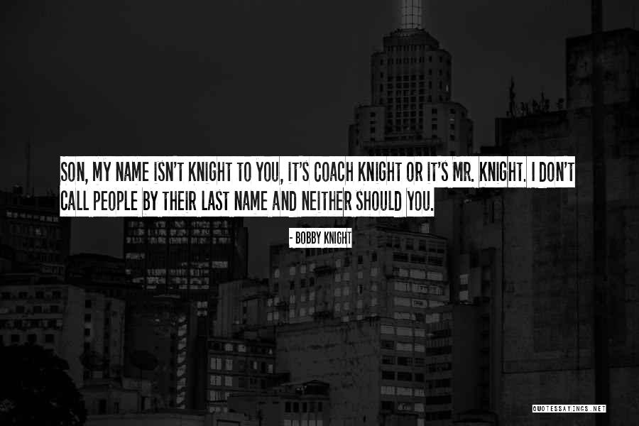 Tales Of Goldstone Wood Quotes By Bobby Knight Tales Of Goldstone Wood Quotes By Bobby Knight
