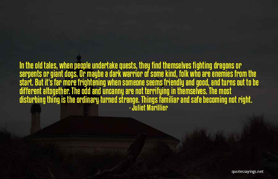 Tales Of Ordinary Quotes By Juliet Marillier Tales Of Ordinary Quotes By Juliet Marillier