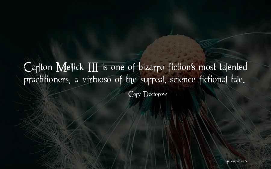 Tales Of Quotes By Cory Doctorow Tales Of Quotes By Cory Doctorow