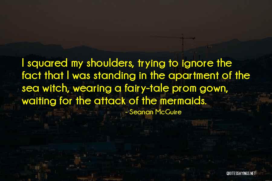 Tales Of The Sea Quotes By Seanan McGuire