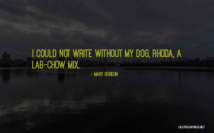 Tales South Pacific Quotes By Mary Gordon