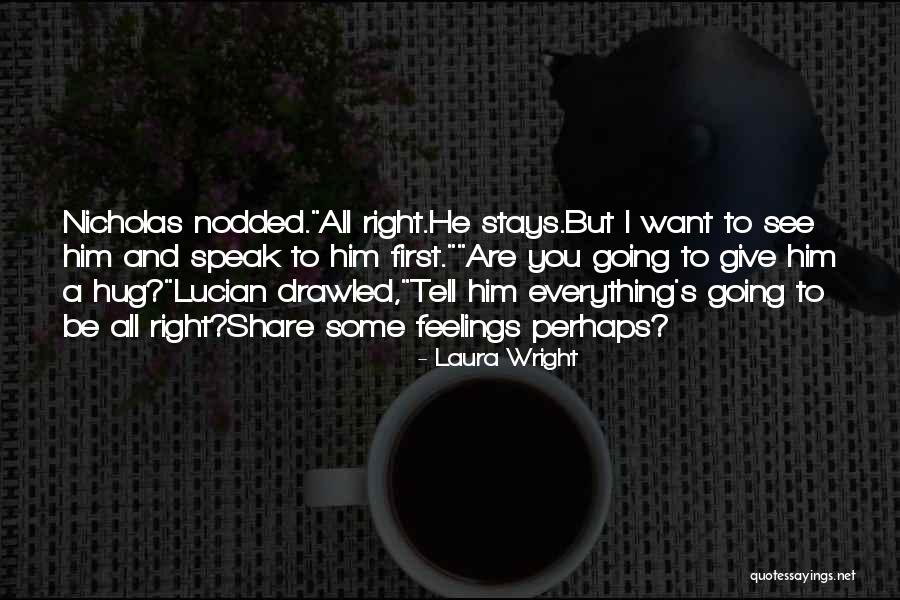 Talfourd Act Quotes By Laura Wright Talfourd Act Quotes By Laura Wright
