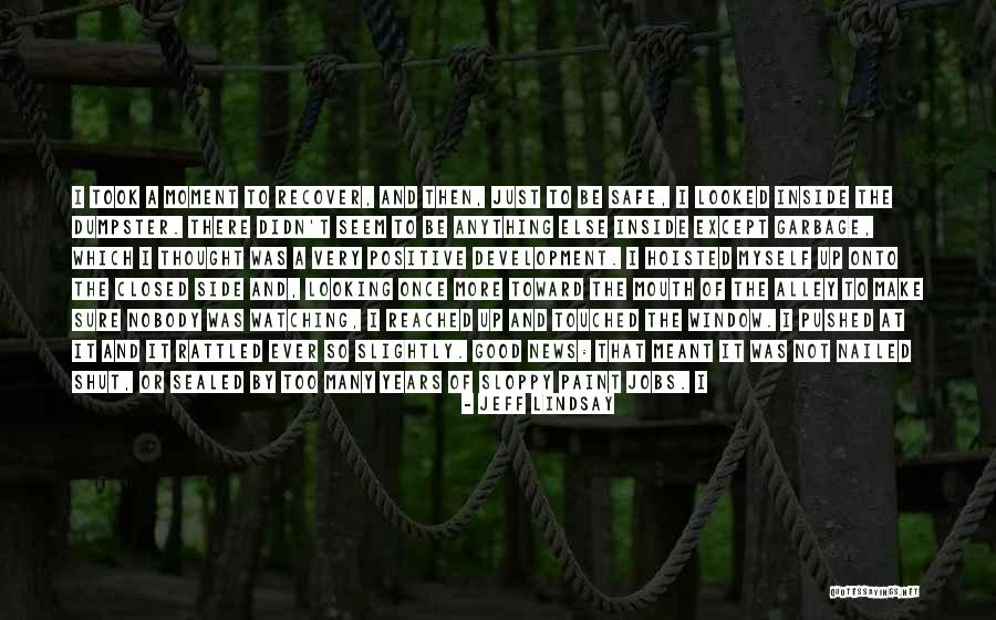Talfryn Eye Quotes By Jeff Lindsay Talfryn Eye Quotes By Jeff Lindsay