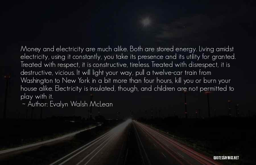 Talha Yunus Quotes By Evalyn Walsh McLean