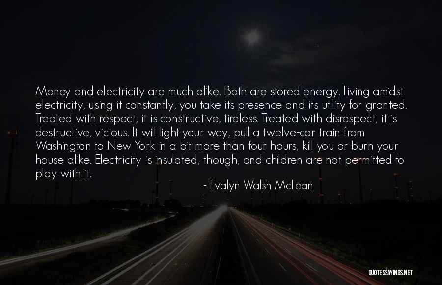 Talha Yunus Quotes By Evalyn Walsh McLean