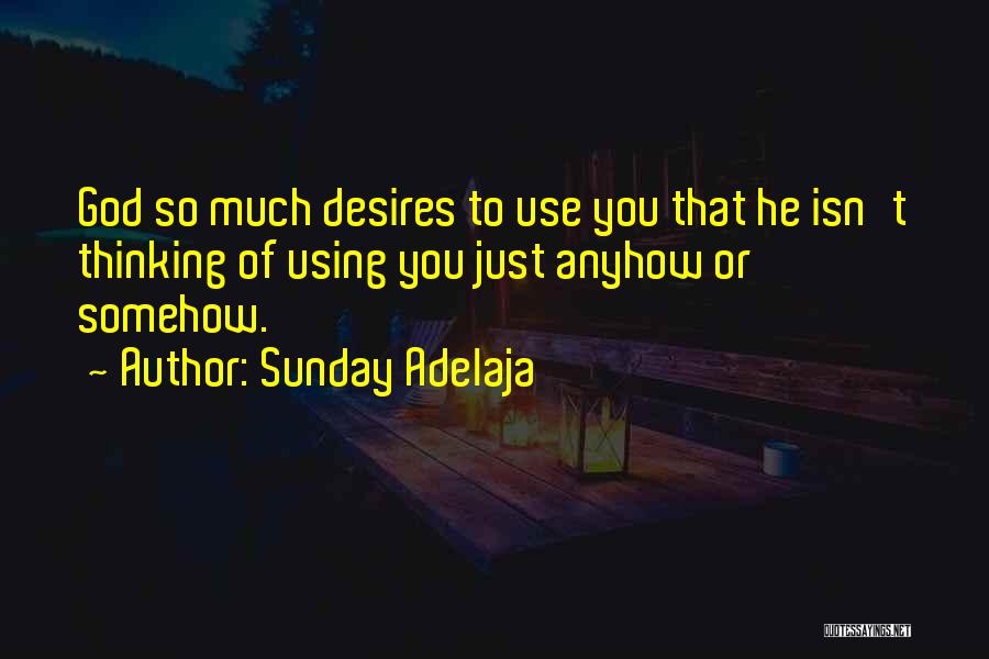 Talha Yunus Quotes By Sunday Adelaja