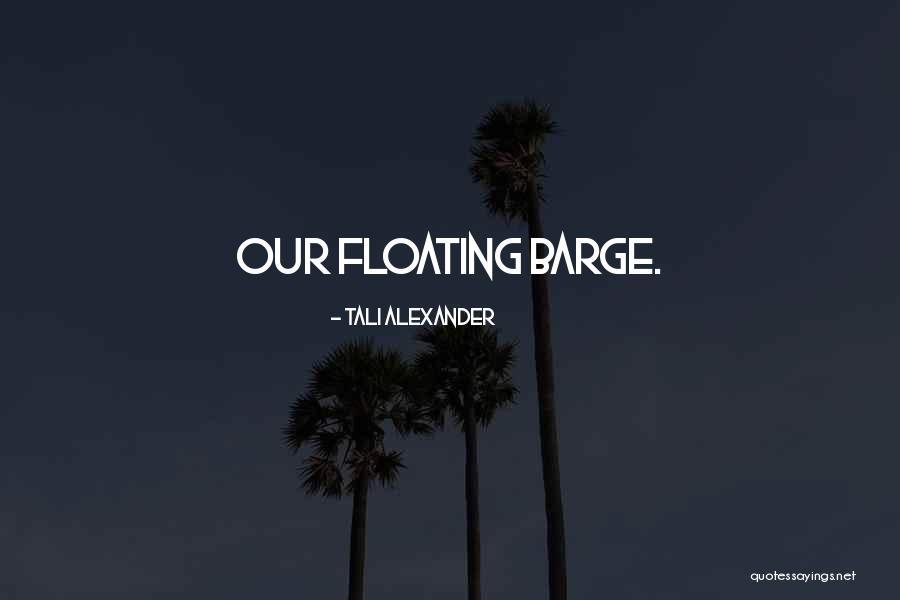Tali Alexander Quotes 761132 Tali Alexander Quotes 761132