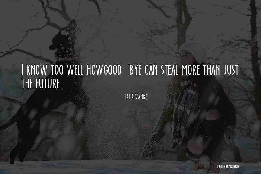 Talia Vance Quotes 1013678 Talia Vance Quotes 1013678
