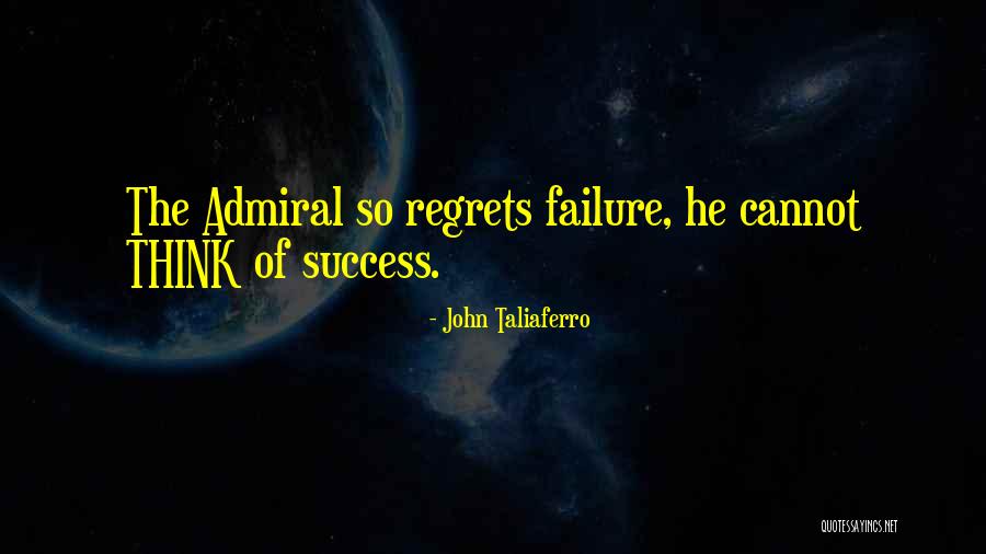Taliaferro Quotes By John Taliaferro